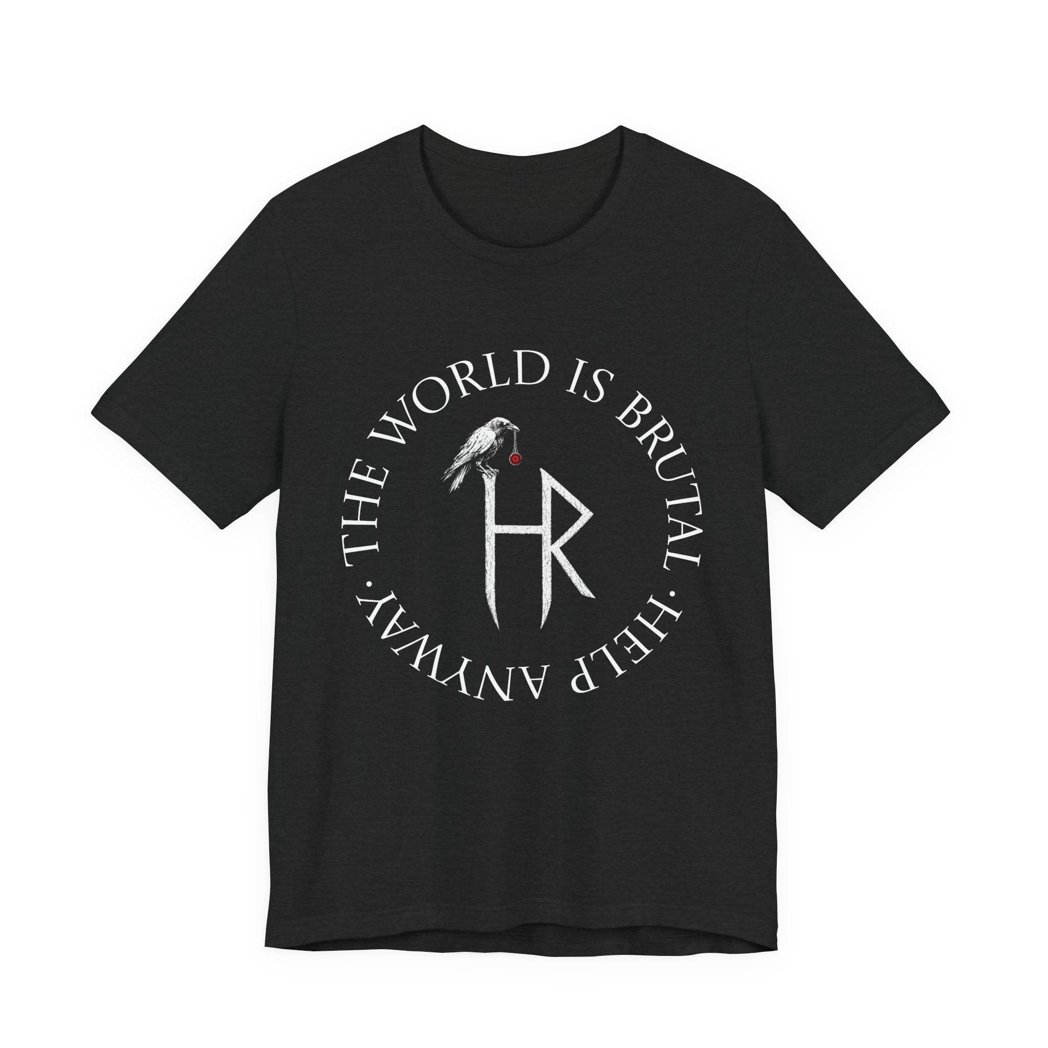 The World Is Brutal T-Shirt