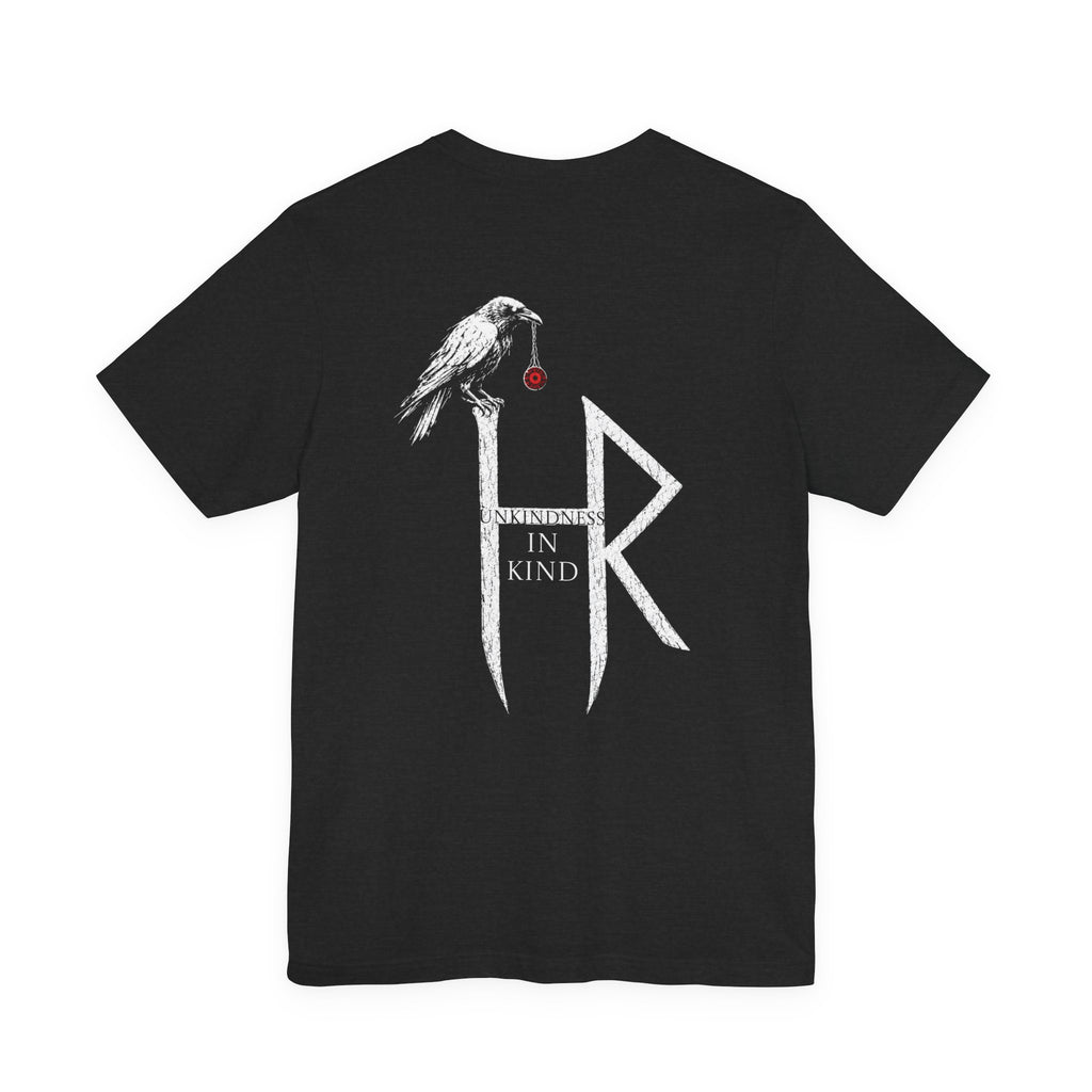 Unkindness in Kind Tee