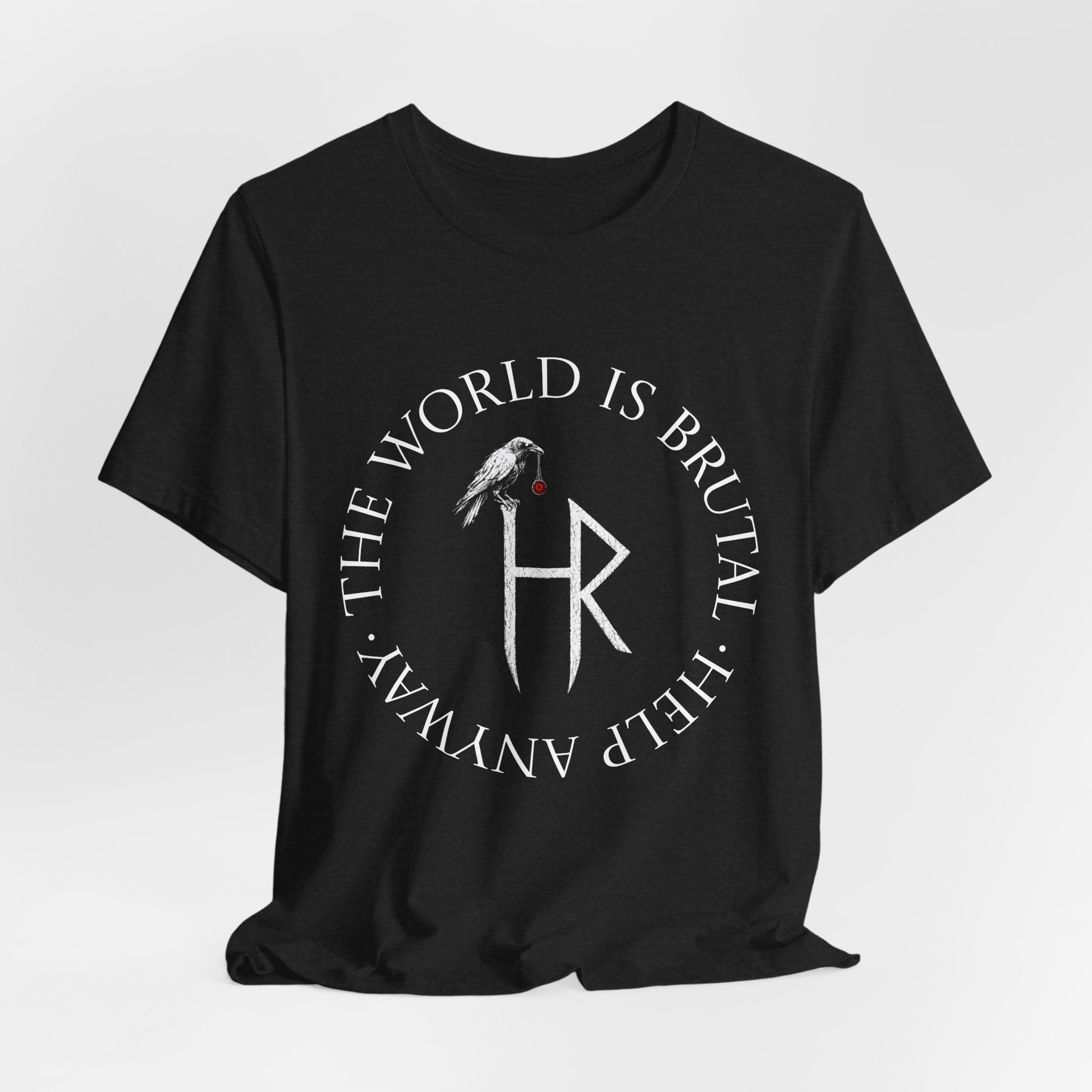 The World Is Brutal T-Shirt